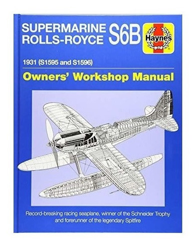 Supermarine Rolls-royce S6b - Ralph Pegram (paperback)