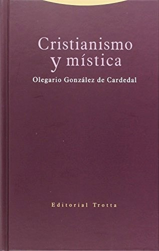 Cristianismo Y Mistica (cartone) - Gonzalez De Cardedal Ole