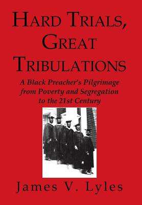 Libro Hard Trials, Great Tribulations: A Black Preacher's...