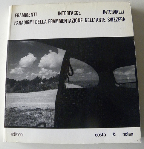 Frammenti - Interfacce - Intervalli - Viana Conti Y Otros