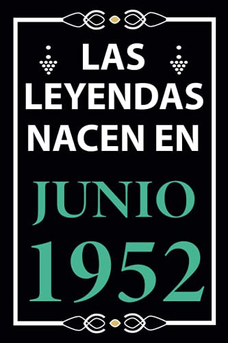 Las Leyendas Nacen En Junio 1952: Regalo De Cumpleaños Perfe