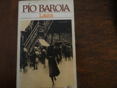 Pío Baroja - Laura