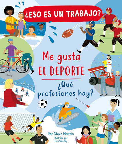 Ãâ¿eso Es Un Trabajo? Me Gusta El Deporte: Ãâ¿quãâ© Profesiones Hay?, De Marti, Steve. Editorial Edebe, Tapa Dura En Español