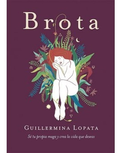 Brota - Gillermina Lopata - Editorial El Ateneo