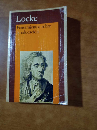 Pensamientos Sobre La Educacion - Locke - Akal