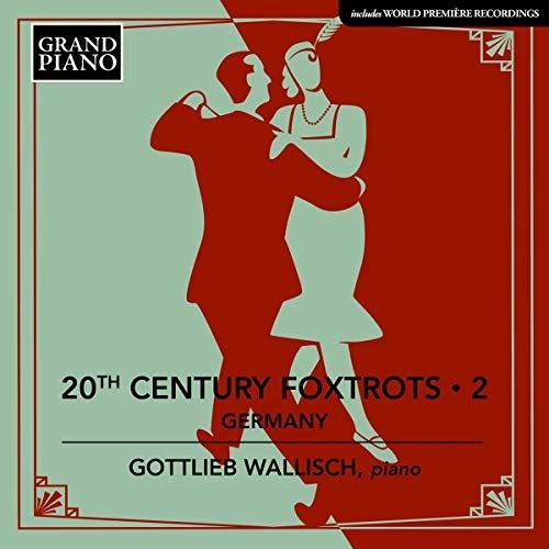 Cd 20th Century Foxtrots 2 - Gottlieb Wallisch