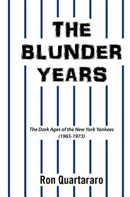 Libro The Blunder Years: The Dark Ages Of The New York Ya...