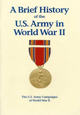 Libro The U.s. Army Campaigns Of World War Ii: A Brief Hi...