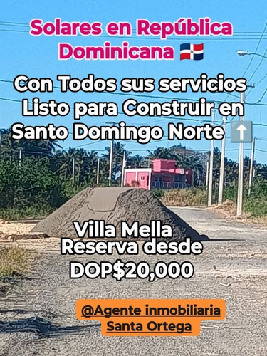 Aquí? Estas Tu Solar Deja De Pagar Alquiler Y Construye La Casa De Tu Sueños En Villa Mella