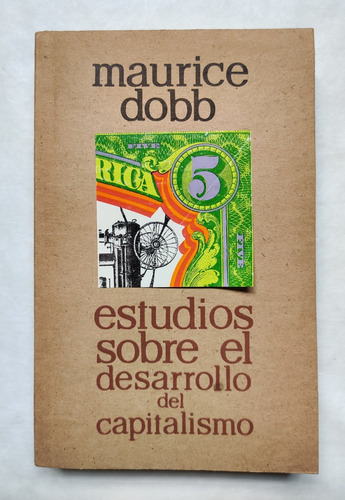 Libro Estudios Sobre Desarrollo Del Capitalismo Maurice Dobb