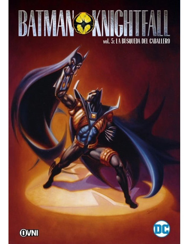 Batman Knightfall Vol. 5 La Búsqueda Del Caballero En Stock