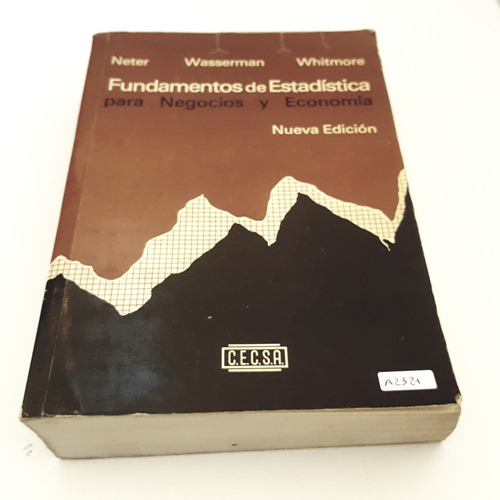 Fundamentos De Estadística Para Negocios Y Economía - Neter