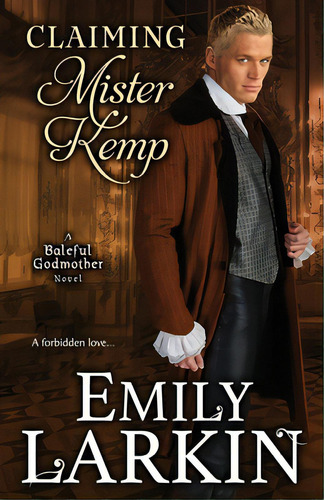 Claiming Mister Kemp, De Larkin, Emily. Editorial Lightning Source Inc, Tapa Blanda En Inglés