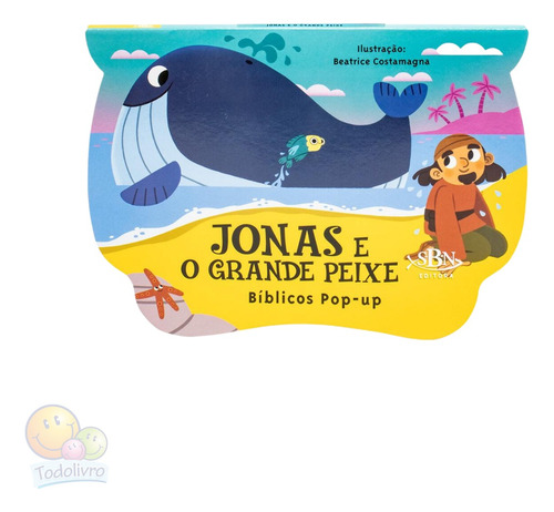 Livro Bíblicos Para Crianças Movimento (pop-up) Jonas E O Grande Peixe Baleia | Todolivro