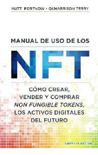 Manual De Uso De Los Nft -cómo Crear, Vender Y Comprar Non-