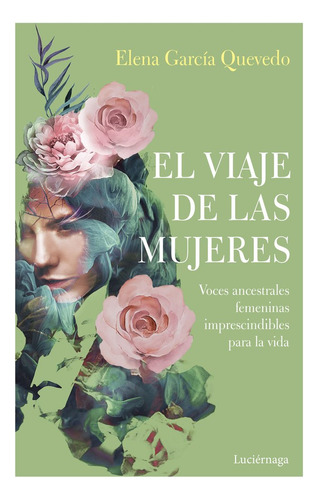 Libro El Viaje De Las Mujeres - Garcã­a Quevedo, Elena