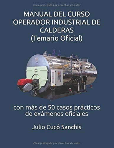Libro : Manual Del Curso Operador Industrial De Calderas.. 