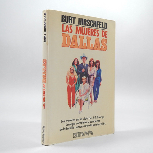 Las Mujeres De Dallas Burt Hirschfeld Diana 1985 Bj1