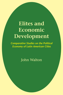 Libro Elites And Economic Development: Comparative Studie...