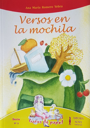 Versos En La Mochila, De Romero Yebra, Ana María. Editorial Editorial/revista Literaria Anfora Nova, Tapa Blanda En Español