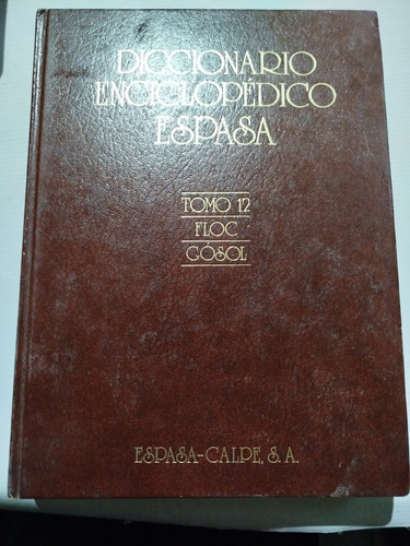 Diccionario Enciclopédico Espasa Tomo 12 Floc Gósol