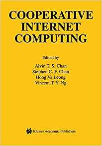 Cooperative Internet Computing (the Springer International S