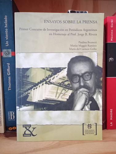 Ensayos Sobre La Prensa - Ediciones Biblioteca Nacional