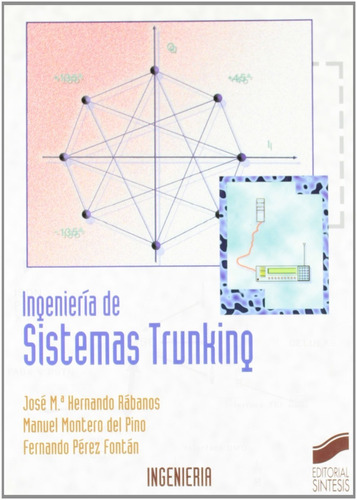 Ingeniería De Los Sistemas Trunking