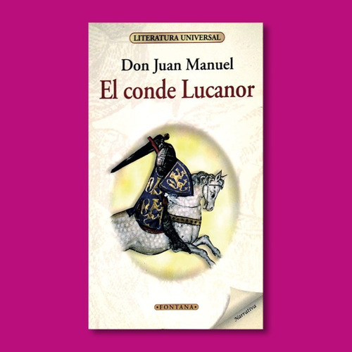 El Conde Lucanor - Don Juan Manuel - Libro Nuevo, Original