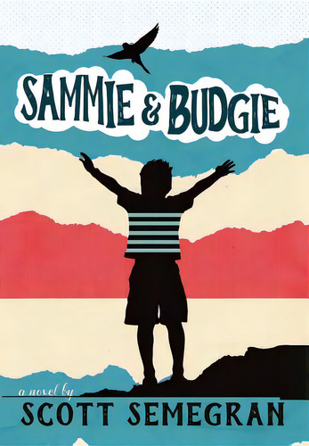 Sammie & Budgie, De Semegran, Scott. Editorial Lightning Source Inc, Tapa Dura En Inglés