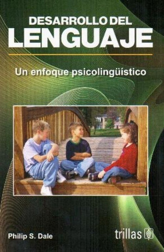 Desarrollo Del Lenguaje: Un Enfoque Psicolingüístico