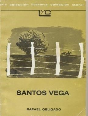 Libro Santos Vega De Rafael Obligado