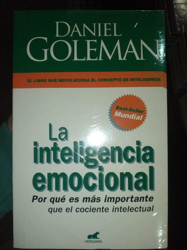 libro la inteligencia emocional daniel goleman libro la inteligencia emocional daniel goleman