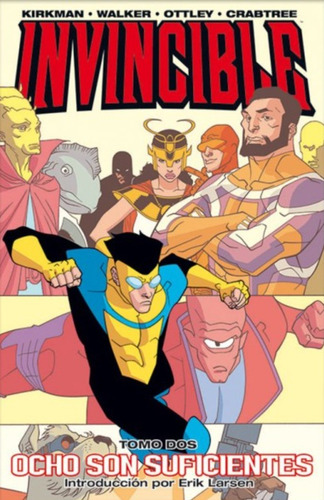 Invencible, De Robert Kirkman, Cory Walker, Bill Crabtree. Invincible, Vol. 2. Editorial Kamite, Tapa Blanda, Edición 1 En Español, 2018
