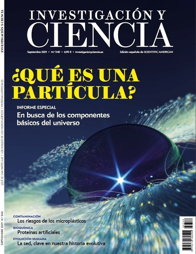 Investigación Y Ciencia Septiembre 2021 (todos Los Números)