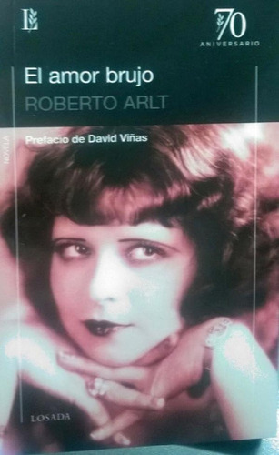 Libro - Amor Brujo, El - Roberto Arlt
