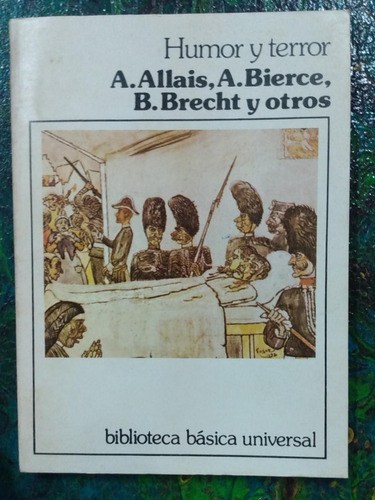 Allais Bierce Brecht Y Otros / Humor Y Terror / Bb Universal