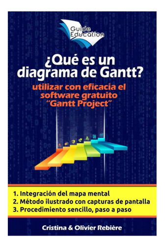 Libro: ¿qué Es Un Diagrama De Gantt?: Comprender Y Utilizar