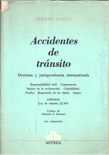 Accidentes De Transito - Doctrina Y Jurisprudencia - Daray 