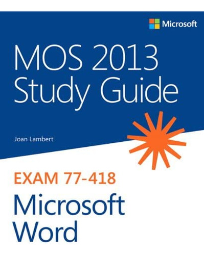 Libro: Mos 2013 Study Guide For Microsoft Word (mos Study