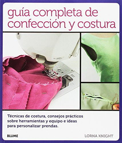 Libro Guia Completa De Confeccion Y Costura Tecnicas De Cost