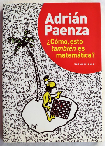 Paenza. ¿cómo, Esto También Es Matemáticas?. 2011. Física,  