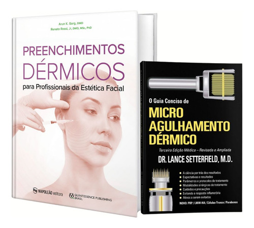 Microagulhamento Dérmico + Preenchimentos Dérmicos, De Lance Setterfield E Arun K. Garg. Estética Facial Editorial Smart Gr E Napoleão Quintessence, Capa Dura Em Português