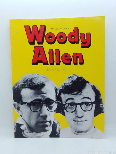 Woody Allen Biografía Ilustrada - Palmer - Usado 