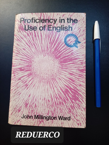 Proficiency In The Use Of English John Millington Ward C