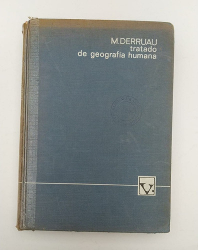 Libro Tratado De Geografía Humana/ Max Derruau/ Vicens Vives