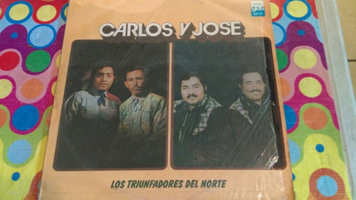 Carlosy Jose Lp Los Triunfadores Del Norte Piquito De Oroz Z