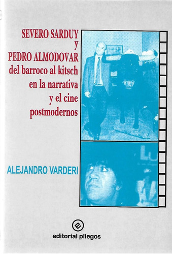 Libro Severo Sarduy Y Pedro Almodovar, Del Barroco Al Kit...