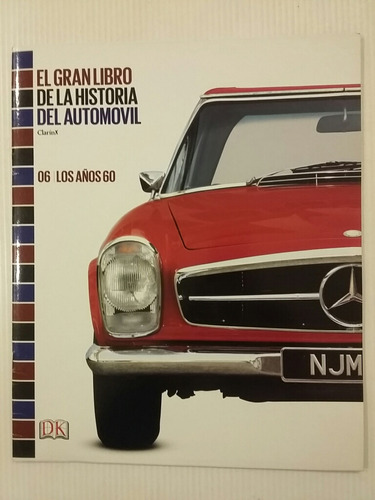 El Gran Libro De La Historia Del Automóvil. No. 6.