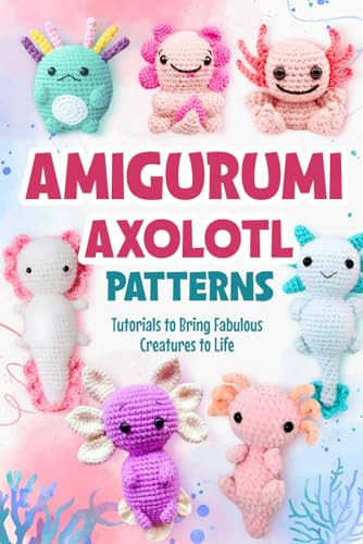 Amigurumi Axolotl Patterns, De Newton, Reece. Editorial Independently Published, Tapa Pasta Blanda, Edición 1 En Inglés, 2024